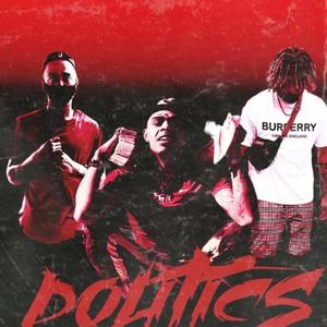 Politics (Explicit)