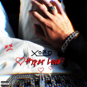 Hyper Love (Explicit)