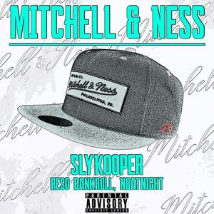 Mitchell & Ness (feat. Reso Bankroll & N8atNight) (Explicit)