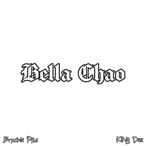 Bella Chao (Explicit)