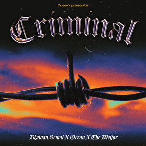 Criminal (Explicit)