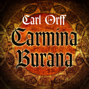 Carl Orff: Carmina Burana