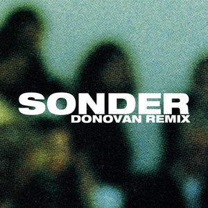 Sonder (Donovan Remix)