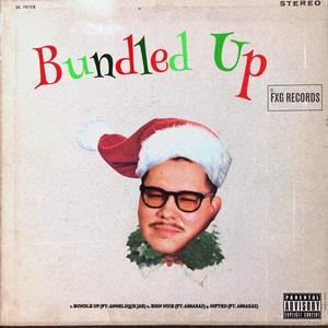 Bundled Up (Explicit)