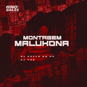 Montagem Malukona (Explicit)