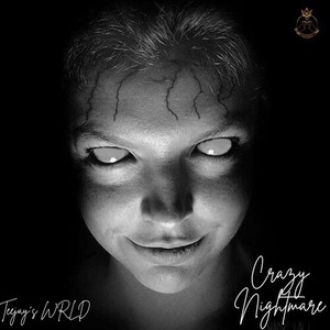 Crazy Nightmare (Explicit)