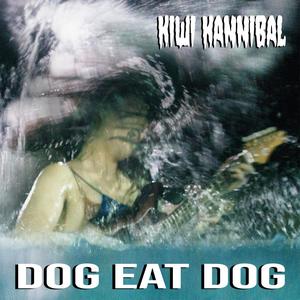 Dog Eat Dog (Explicit)