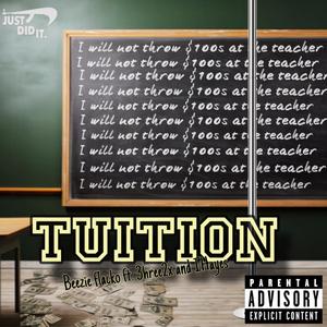 Tuition (feat. 3hree2x & IHayes) (Explicit)