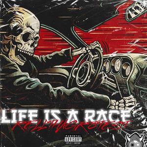 Life Is A Race (Explicit)