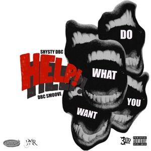 Do What You Want (feat. DBC Smoove) (Explicit)