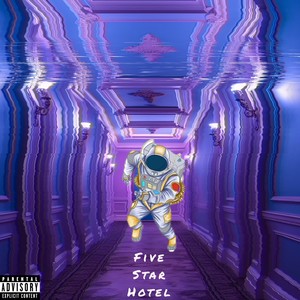 Five Star Hotel (Explicit)