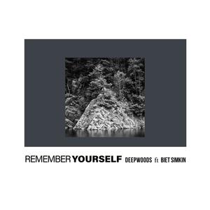 Remember Yourself