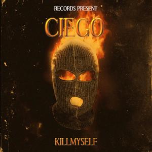 ciego (Explicit)