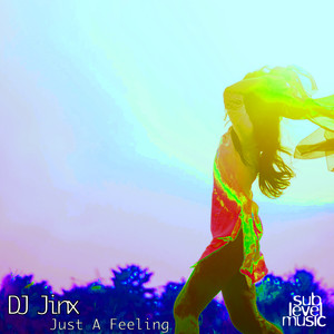 Just A Feeling (Instrumental Mix)