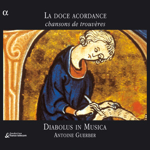 La doce acordance: Chansons de trouvères