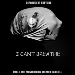 I Can't Breathe (feat. Kvpture) [Explicit]