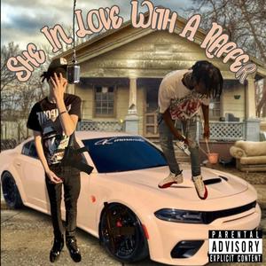 She In Love With A Rapper (feat. TwinnGlocc & JayDaDon) (Explicit)