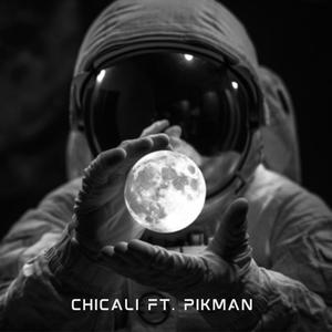 Chicali (feat. Pikman) [Explicit]