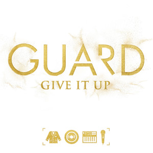 Guard - Give It Up - Extended Mix