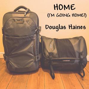 HOME (I'M GOING HOME!)