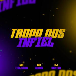 TROPA DOS INFIEL (Explicit)