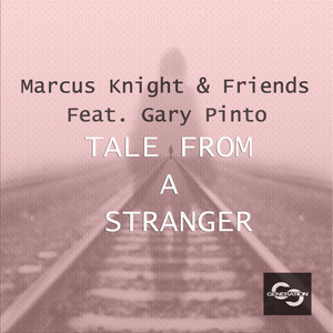 Tale From A Stranger(feat. Gary Pinto) (Radio Edit)