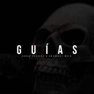 Guías (feat. Guasa Produce) [Explicit]