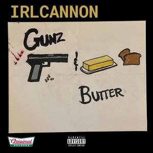 GUNZ & BUTTER (Explicit)