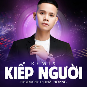 Kiếp Người Remix