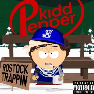 Rostock Trappin (Freestyle) [Explicit]