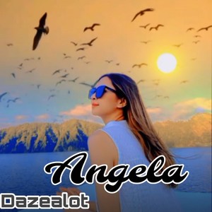 Dazealot Angela