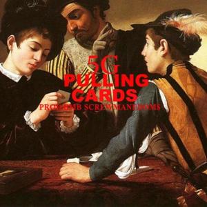 Pulling Cards (feat. 5G)
