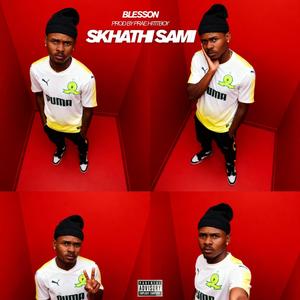 Skhathi Sami (Explicit)