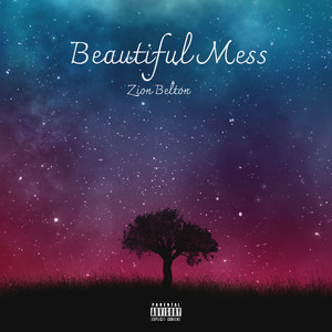 Beautiful Mess (Explicit)