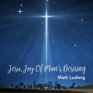 Jesu, Joy of Man's Desiring