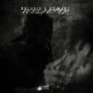 Feel Better (feat. 2xMarc) (Explicit)