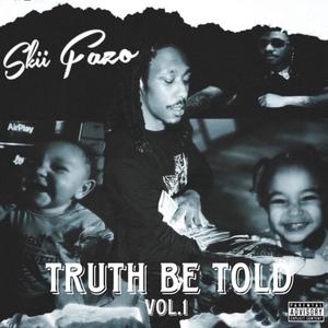 Truth Be Told, Vol. 1 (Explicit)