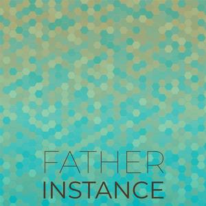 Father Instance