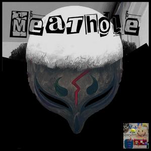 MEATHOLE (feat. YVNG SQVIGGVS) [Explicit]