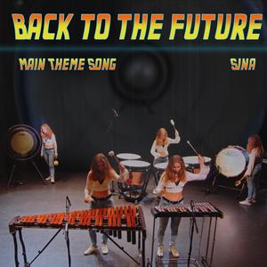 Back To The Future (Main Theme Song)