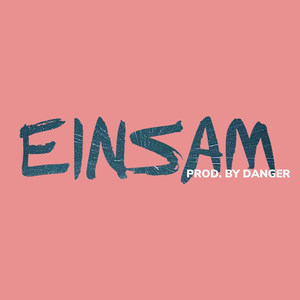 Einsam (Explicit)