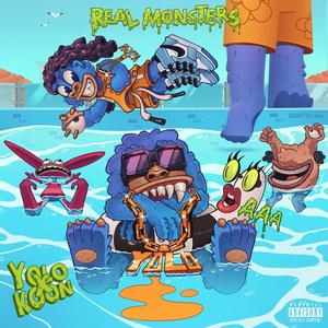 Real Monsters (Explicit)