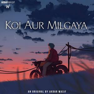 Koi Aur Milgaya