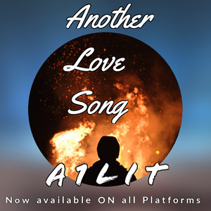 Another Love Song (Explicit)