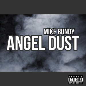 Angel Dust (Explicit)