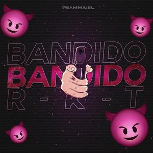 Bandido Rkt