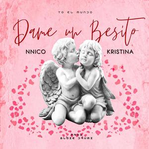 Dame Un Besito (feat. Kristina)