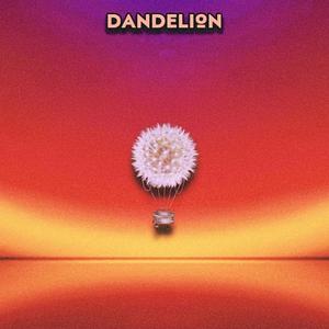 DANDELION (feat. bigmaclost, Drewseph & Tim Cintron)