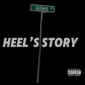 heel's story (Explicit)