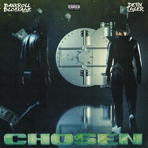 Chosen(feat. Devin Tyler) (Explicit)